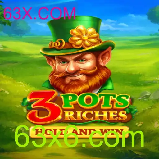 Descubra o Fascinante Jogo 3potsRiches da 63X.COM