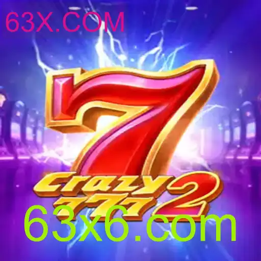 Crazy7772: Descubra o Fascinante Mundo do Jogo com 63X.COM